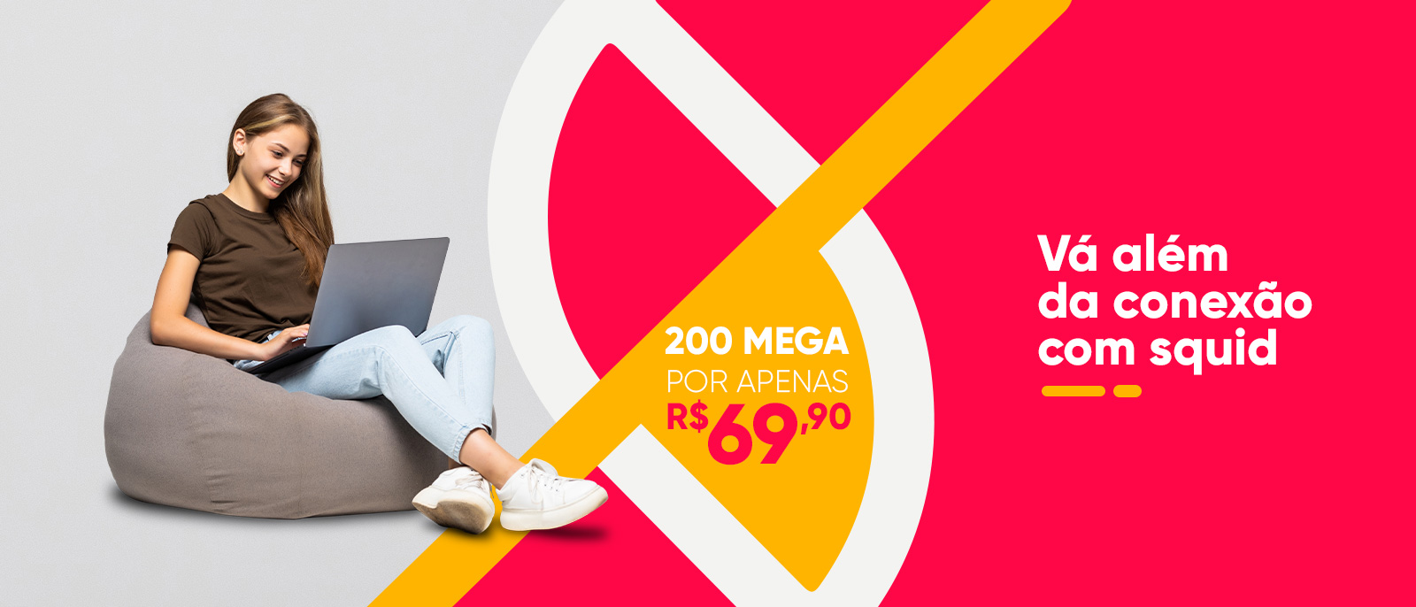 Super oferta 100 Megas por R$69,90